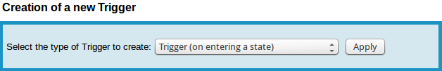 Pick the type of Trigger to create Pick the type of Trigger to create